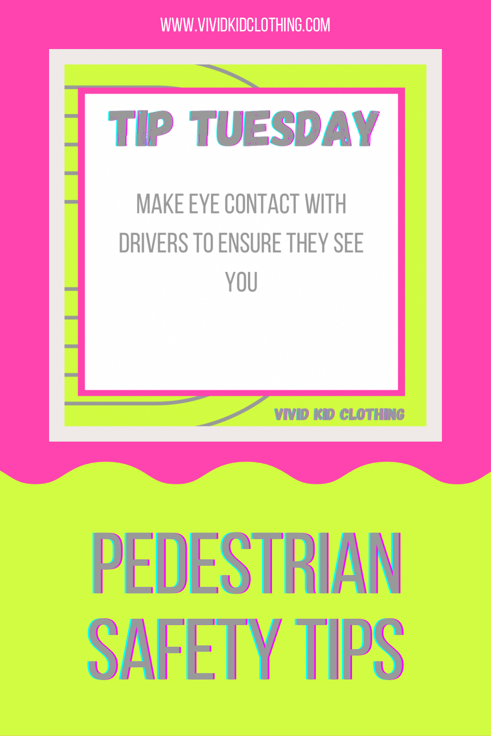 Safety Tip Tuesday - Make Eye Contact With Drivers