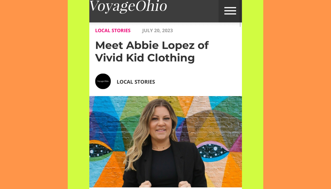 Vivid Kid Clothing Founder Abbie Lopez Talks to VoyageOhio Magazine